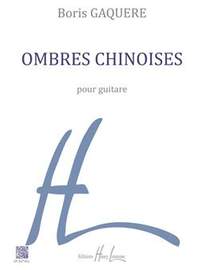 Gaquere, Boris: Ombres Chinoises (guitar)