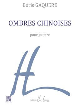 Gaquere, Boris: Ombres Chinoises (guitar)