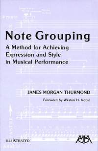 James Morgan Thurmond: Note Grouping