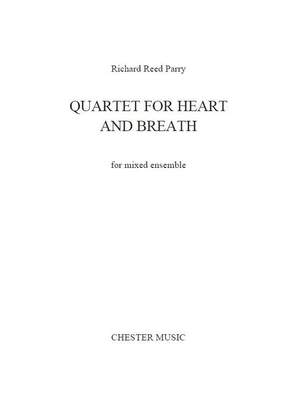 Richard Reed Parry: Quartet For Heart And Breath