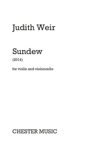Judith Weir: Sundew