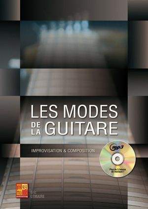 Eric Lemaire: Les Modes De La Guitare