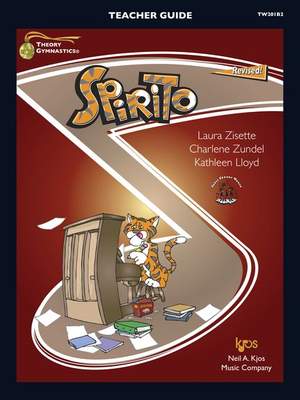 Laura Zisette_Kathleen Lloyd_Charlene Shelzi: Theory Gymnastics: Spirito Teacher Guide (Revised)