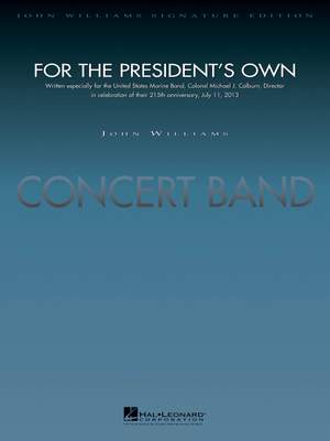 John Williams: For The President's Own