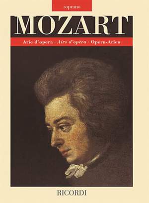 Wolfgang Amadeus Mozart: Arie D'Opera - Airs D'Opera