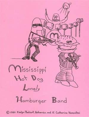 Mississippi Hot Dog Lonely