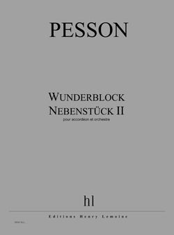 Pesson: Wunderblock (Nebenstück II)