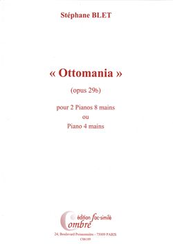 Blet: Ottomania Op.29b (facsimile score)