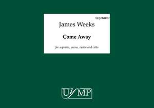 James Weeks: Come Away