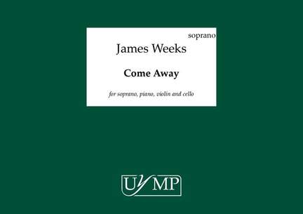 James Weeks: Come Away