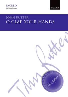 Rutter, John: O clap your hands