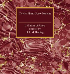 Twelve Piano-Forte Sonatas of L. Giustini di Pistoja Product Image