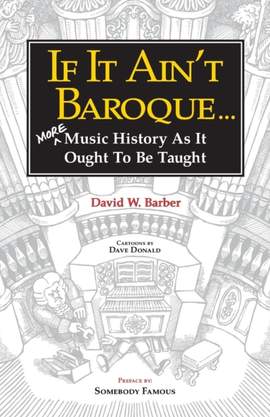 If It Ain't Baroque . . .
