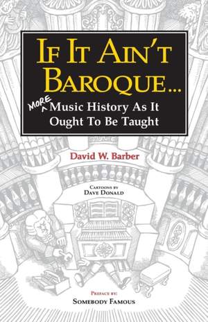 If It Ain't Baroque . . .