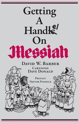 Getting A Handel On Messiah