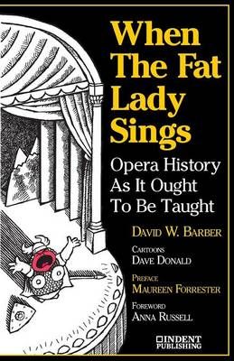 When the Fat Lady Sings