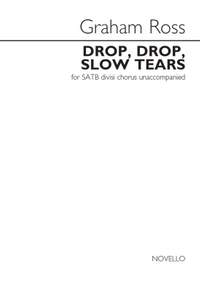 Graham Ross: Graham Ross: Drop, Drop, Slow Tears