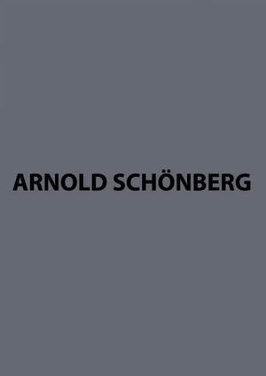 Schoenberg, A: Chamber Music II