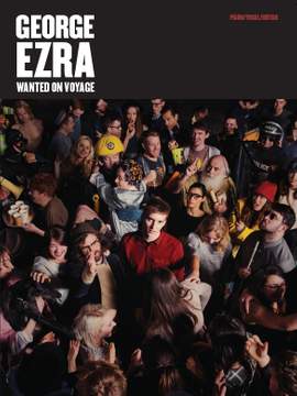 George Ezra: Wanted On Voyage