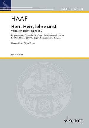 Haaf, A: Herr, Herr, lehre uns!