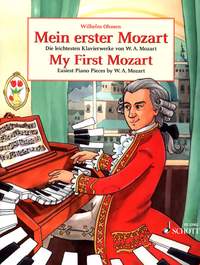 My First Mozart: Easiest Piano Works by W.A. Mozart