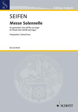 Seifen, W: Messe solennelle