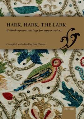 Chilcott, Bob: Hark, hark, the lark