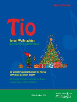 Strecke, Kerstin: Tio feiert Weihnachten