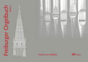 Freiburger Orgelbuch, Band 2: Musik zum Halleluja