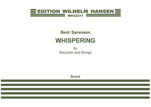 Bent Sørensen: Whispering For Recorder And Strings