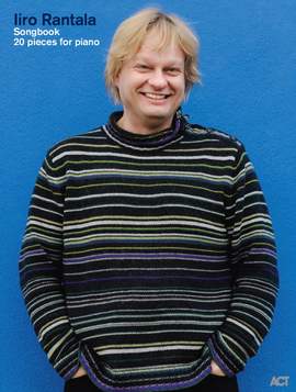 Iiro Rantala: Iiro Rantala Songbook
