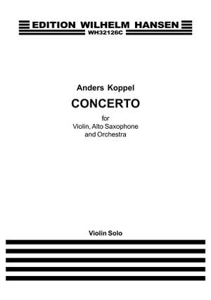 Anders Koppel: Concerto For Violin, Saxophone and Orchestra