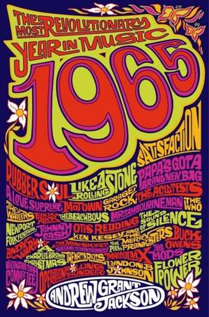 1965: The Most Revolutionary Year in Music