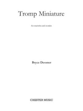 Bryce Dessner: Tromp Miniature