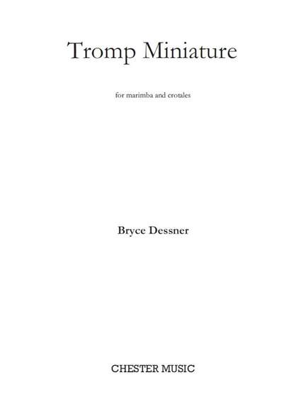 Bryce Dessner: Tromp Miniature