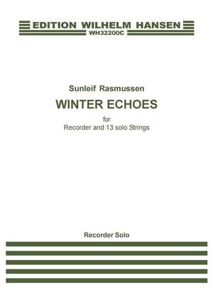 Sunleif Rasmussen: Winter Echoes For Recorder And 13 Solo Strings