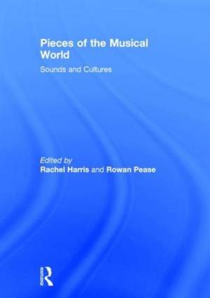 Pieces of the Musical World: Sounds and Cultures