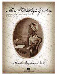 Rosephanye Powell: Miss Wheatley's Garden