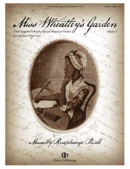 Rosephanye Powell: Miss Wheatley's Garden