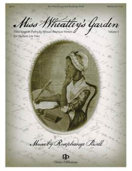 Rosephanye Powell: Miss Wheatley's Garden