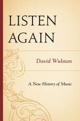 Listen Again: A New History of Music