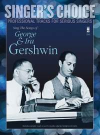 George Gershwin_Ira Gershwin: Sing the Songs of George & Ira Gershwin