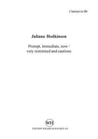 Juliana Hodkinson: Prompt, Immediate, Now