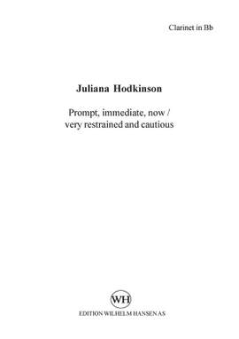 Juliana Hodkinson: Prompt, Immediate, Now