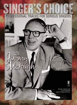 Jimmy McHugh: Sing the Songs of Jimmy McHugh
