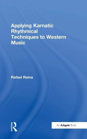 Applying Karnatic Rhythmical Techniques to Western Music