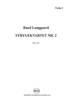 Rued Langgaard: String Quartet No. 2