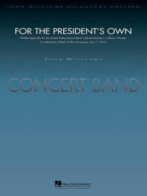 John Williams: For the President's Own