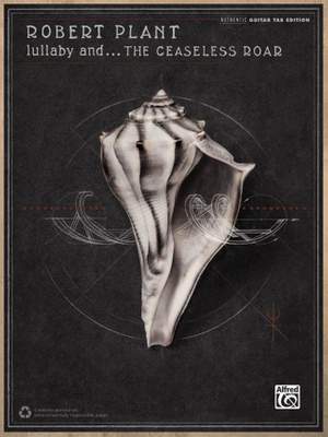 Robert Plant: Lullaby and . . . the Ceaseless Roar