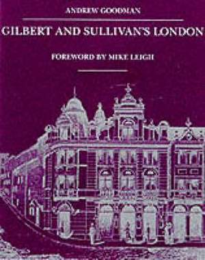 Gilbert and Sullivan's London
